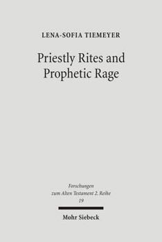 Paperback Priestly Rites and Prophetic Rage: Post-Exilic Prophetic Critique of the Priesthood Book