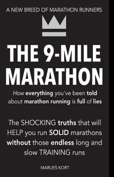 The 9-Mile Marathon: A New Breed Of Marathon Runners