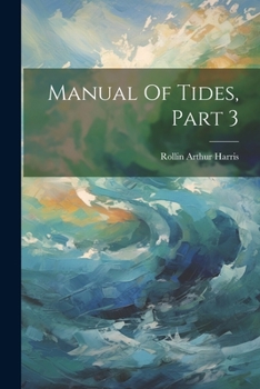 Paperback Manual Of Tides, Part 3 Book