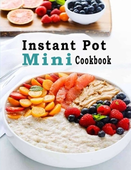 Paperback Instant Pot Mini Cookbook Book