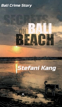 Hardcover Secrets on Bali Beach: Bali Crime Story Book