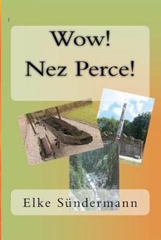 Paperback Wow! Nez Perce! Book