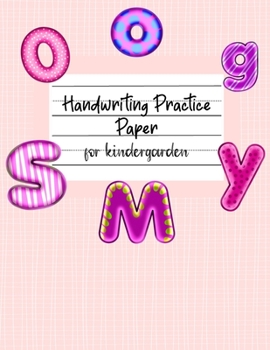 Handwriting Practice Paper for Preschool: Alphabet Handwriting Practice workbook for kids: Preschool writing Workbook with Sight words for Pre K, ... and Kids Ages 3-5. ABC print handwriting book