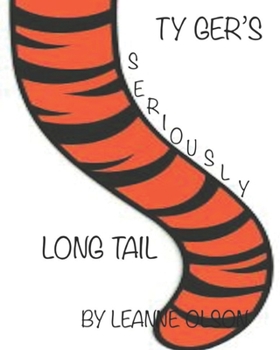 Paperback Ty Ger's (Seriously) Long Tail Book