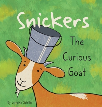 Hardcover Snickers The Curious Goat Book