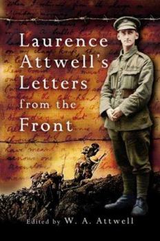 Hardcover Laurence Attwell's Letters from the Front Book