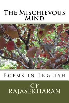 Paperback The Mischievous Mind: Poems in English Book