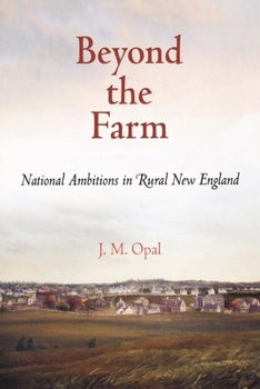 Paperback Beyond the Farm: National Ambitions in Rural New England Book