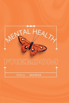 Paperback Mental Health: Freedom Book