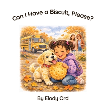 Paperback Can I Have a Biscuit, Please? Book