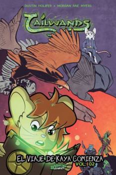 Paperback Tailwands 2: El Viaje De Kaya Comienza /Kaya's Journey Begins (Tailwinds, 2) (Spanish Edition) [Spanish] Book