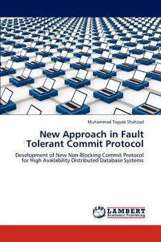 Paperback New Approach in Fault Tolerant Commit Protocol Book