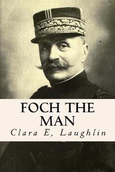 Paperback Foch the Man Book