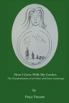 Paperback How I Grew with My Garden Book