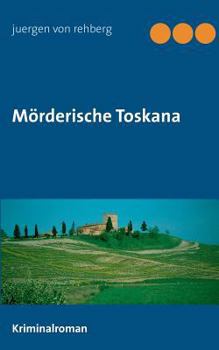 Paperback Mörderische Toskana [German] Book