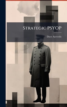 Hardcover Strategic PSYOP Book