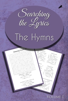 Searching the Lyrics: Hymns, Volume 1