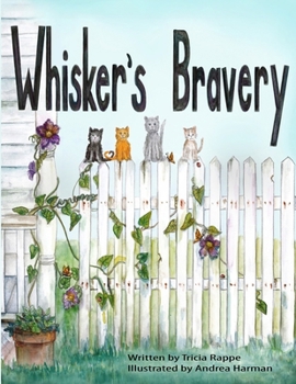 Paperback Whisker's Bravery Book