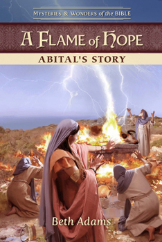 Paperback A Flame of Hope: Abital's Story Book