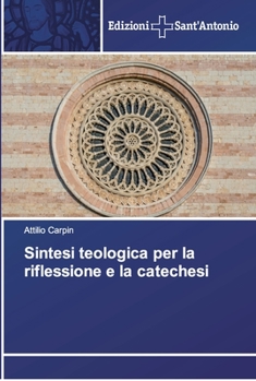 Paperback Sintesi teologica per la riflessione e la catechesi [Italian] Book