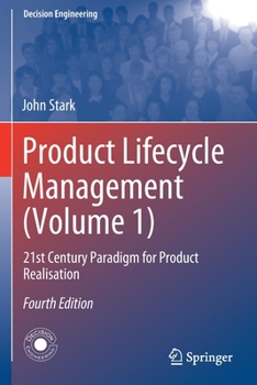 Paperback Product Lifecycle Management (Volume 1): 21st Century Paradigm for Product Realisation Book