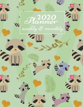 Paperback 2020 Planner Weekly And Monthly: 2020 Daily Weekly And Monthly Planner Calendar January 2020 To December 2020 - 8.5" x 11" Sized - Cute Raccoon Cartoo Book