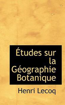 Paperback Tudes Sur La G Ographie Botanique Book