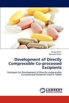 Paperback Development of Directly Compressible Co-Processed Excipients Book