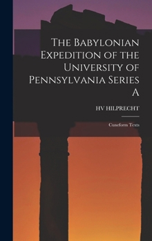 The Babylonian Expedition of the University of Pennsylvania
