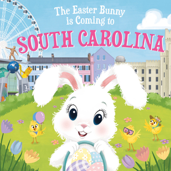 Hardcover The Easter Bunny Is Coming to South Carolina Book
