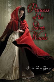 Princess of the Silver Woods - Book #3 of the Princesses of Westfalin Trilogy