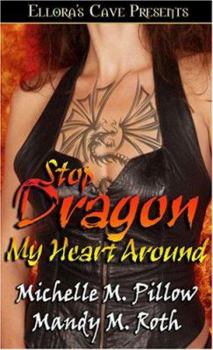 Stop Dragon My Heart Around - Book  of the Stop Dragon My Heart Around