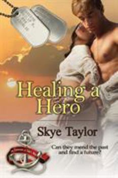 Paperback Healing a Hero Book