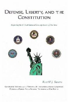 Hardcover Defense, Liberty, and the Constitution: Exploring the Critical National Security Issues of Our Time Book