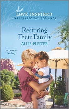Restoring Their Family - Book #2 of the True North Springs