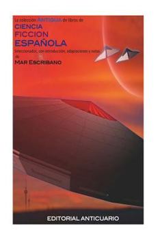 La Coleccion Antigua de libros de ciencia ficcion en castellano