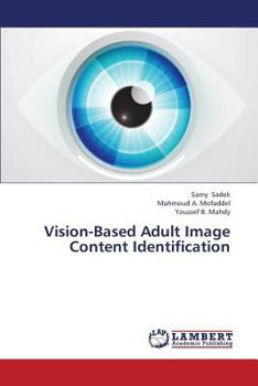 Paperback Vision-Based Adult Image Content Identification Book