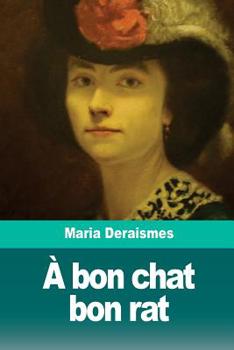 Paperback À bon chat bon rat [French] Book