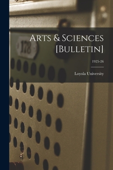 Paperback Arts & Sciences [Bulletin]; 1925-26 Book