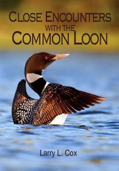 Paperback Close Encounters with the Common Loon Book