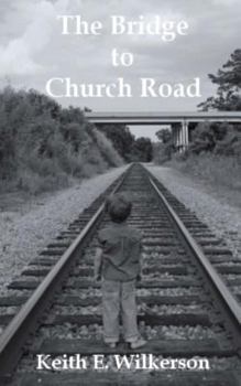 Paperback The Bridge To Church Road Book