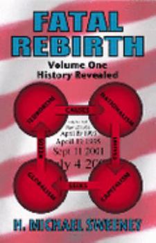Paperback Fatal Rebirth: Volume one - History Revealed Book
