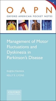 Spiral-bound Management of Motor Fluctuations and Dyskinesia in Parkinson's Disease Book