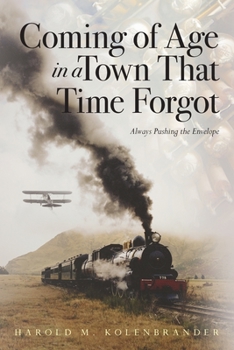 Paperback Coming of Age in a Town That Time Forgot Book