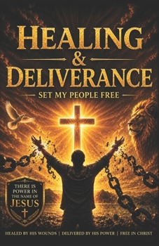 Paperback Set My People Free: Healing & Deliverance Book