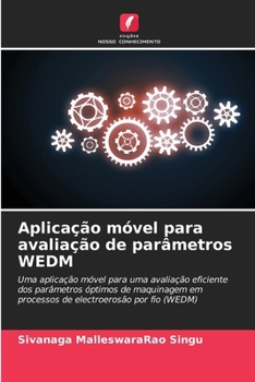 Aplicação móvel para avaliação de parâmetros WEDM (Portuguese Edition)