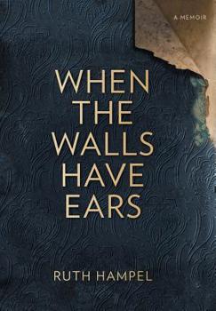 Hardcover When the Walls Have Ears Book