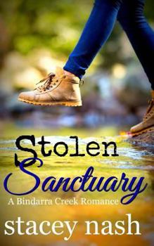 Stolen Sanctuary - Book #7 of the A Bindarra Creek Romance