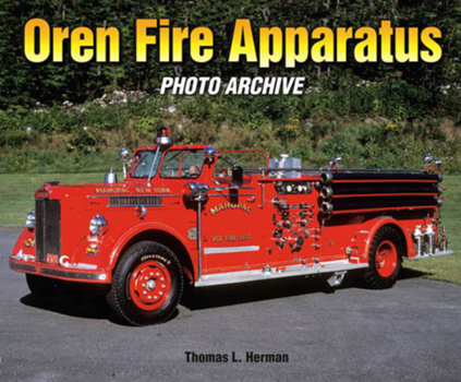 Paperback Oren Fire Apparatus Photo Archive Book