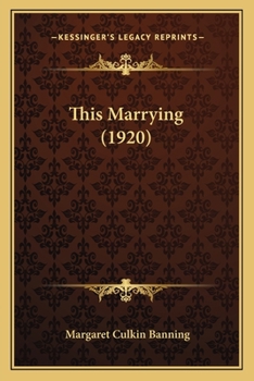 Paperback This Marrying (1920) Book